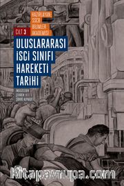 Uluslararası İşçi Sınıfı Hareketi Tarihi 3 <br /> Yirminci Yüzyıl Başında Devrimci Savaşlar