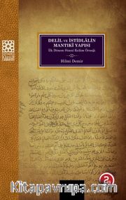 Delil ve İstidlalin Mantıki Yapısı / İlk Dönem Sunni Kelam Örneği