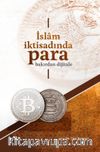 İslam İktisadında Para & Bakırdan Dijitale