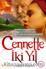 Cennette İki Yıl