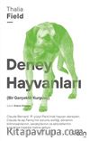 Deney Hayvanları (Bir Gerçeklik Kurgusu)