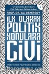 İlk Olarak Politik Konulara Çivi