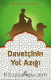 Davetçiye Notlar / Davetçinin Yol Azığı