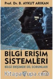 Bilgi Erişim Sistemleri <br /> Bilgi Erişimde Dil Sorunları
