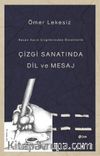 Çizgi Sanatında Dil ve Mesaj