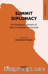 Summit Diplomacy & An Emerging Approach of Africa's Strategic Partnership