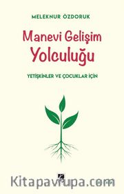 Manevi Gelişim Yolculuğu