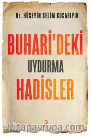 Buhari’deki Uydurma Hadisler