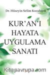 Kur’an’ı Hayata Uygulama Sanatı