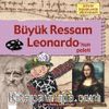 Büyük Ressam Leonardo’nun Paleti