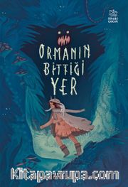 Ormanın Bittiği Yer