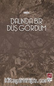 Dalında Bir Düş Gördüm