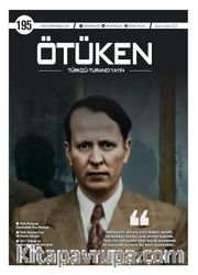 Ötüken Dergisi 195. Sayı Kasım-Aralık 2021