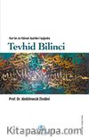Kur’an ve Kainat Ayetleri Işığında Tevhid Bilinci
