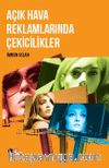 Açık Hava Reklamlarında Çekicilikler