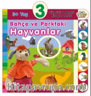 3+ Yaş Bahçe ve Parktaki Hayvanlar
