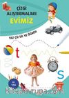 Çizgi Alıştırmaları - Evimiz