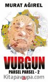 Vurgun / Parsel Parsel 2 