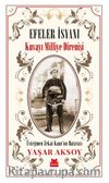 Efeler İsyanı & Kuvayı Milliye Direnişi 