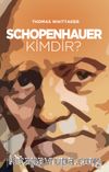Schopenhauer Kimdir?