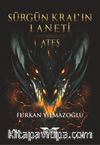 Sürgün Kral’ın Laneti / Ateş