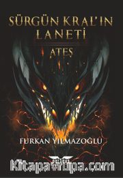 Sürgün Kral’ın Laneti / Ateş