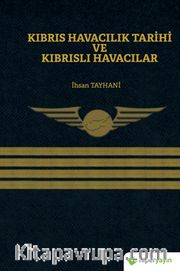 Kıbrıs Havacılık Tarihi ve Kıbrıslı Havacılar