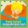 Petit Soleil Se Couche Tout Seul