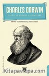 Charles Darwin & Hayatı ve Bilimsel Çalışmaları