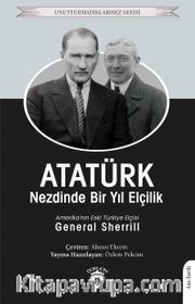 Atatürk Nezdinde Bir Yıl Elçilik