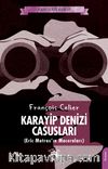 Karayip Denizi Casusları (Eric Matras’ın Maceraları)