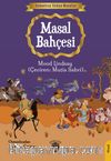 Masal Bahçesi / Osmanlıca Türkçe Masallar