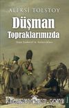 Düşman Topraklarımızda