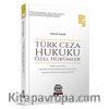 Türk Ceza Hukuku Özel Hükümler