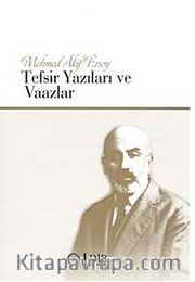 Mehmet Akif Ersoy Tefsir Yazıları ve Vaazlar