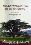 Ana Kaynaklarıyla İslam Felsefesi
