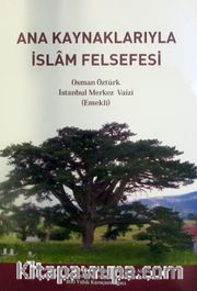 Ana Kaynaklarıyla İslam Felsefesi