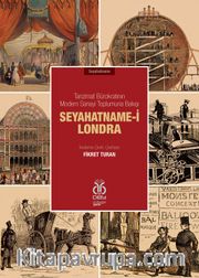Seyahatname-i Londra <br /> Tanzimat Bürokratının Modern Sanayi Toplumuna Bakışı