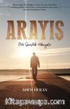 Arayış & Bir Gençlik Hikayesi