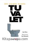 Bir Sığınak Olarak Tuvalet