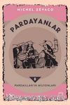 Pardayanlar 8 / Pardaillan’ın Milyonları