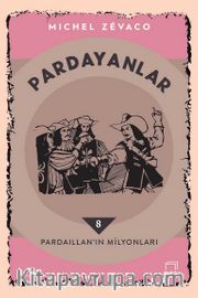 Pardayanlar 8 / Pardaillan’ın Milyonları