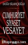 Cumhuriyet Siyaset Vesayet