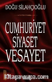 Cumhuriyet Siyaset Vesayet