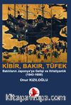 Kibrit, Bakır, Barut / Batılıların Japonya’ya Gelişi ve Hristiyanlık (1543-1650)