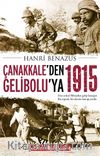 Çanakkale'den Gelibolu'ya 1915
