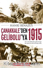 Çanakkale'den Gelibolu'ya 1915