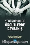 Yeni Normalde Örgütlerde Davranış
