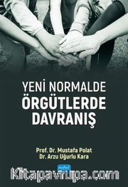 Yeni Normalde Örgütlerde Davranış