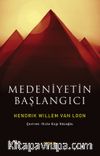 Medeniyetin Başlangıcı
